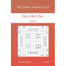 Numbricks Puzzles - 200 Master Puzzles 12x12 vol.16