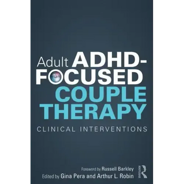 Adult Adhd-Focused Couple Therapy: Clinical Interventions