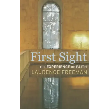 First Sight: The Experience of Faith