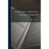 English Derived From Hebrew