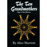 The Ten Grandmothers: Epic of the Kiowas