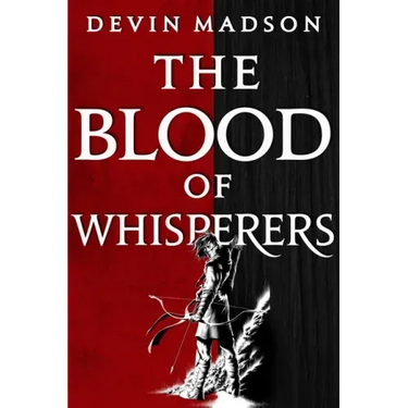 The Blood of Whisperers