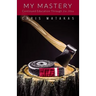 My Mastery: Continued Education Through Jiu Jitsu