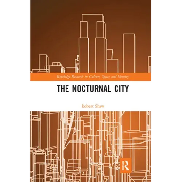 The Nocturnal City