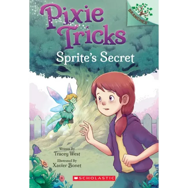 Sprite's Secret: A Branches Book (Pixie Tricks #1): Volume 1