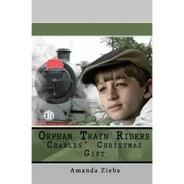 Orphan Train Riders Charles' Christmas Gift