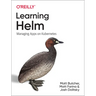 Learning Helm: Managing Apps on Kubernetes