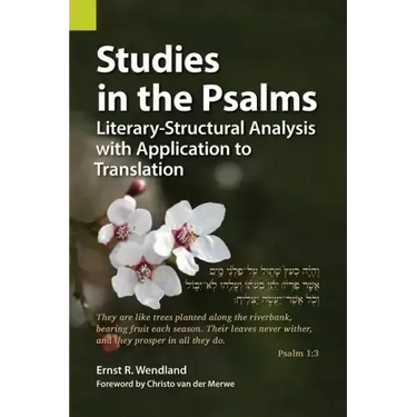 Studies in the Psalms: Literary-Structural Analysis with Application to Translation
