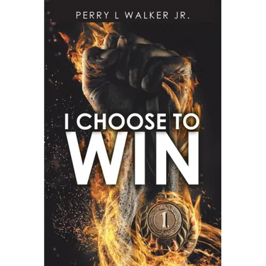 I Choose to Win