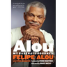 Alou: My Baseball Journey