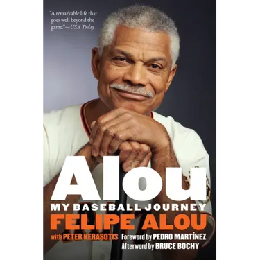 Alou: My Baseball Journey