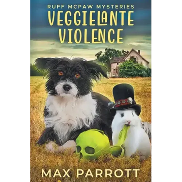 Veggielante Violence: A Cozy Animal Mystery