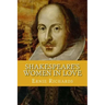 Shakespeare's Women In Love