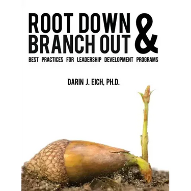 Root Down and Branch Out: Best Practices for Leadership Development Programs