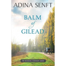 Balm of Gilead: Amish Romance