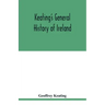 Keating's general history of Ireland