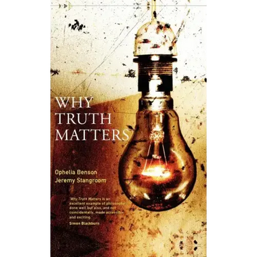 Why Truth Matters