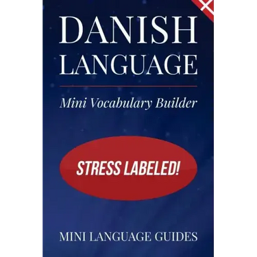 Danish Language Mini Vocabulary Builder: Stress Labeled!