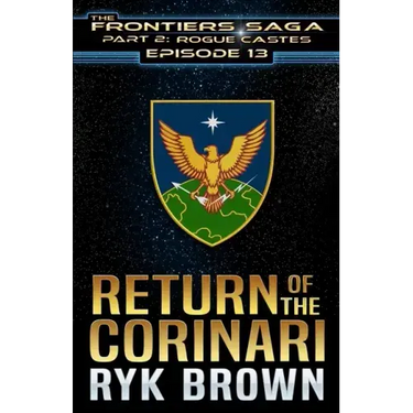 Ep.#13 - "Return of the Corinari"