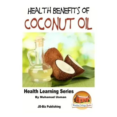 Health Benefits of Coconut Oil