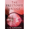 The Freetown Bridge