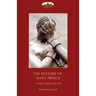 The History of Mary Prince, a West Indian slave,: with the Narrative of Asa-Asa, a captured African