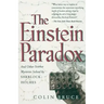 The Einstein Paradox and Other Science Mysteries Solved by Sherlock Holmes