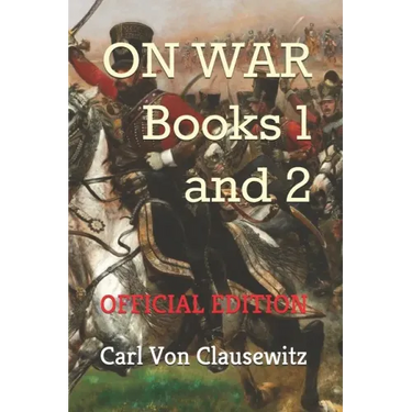 On War: Books One and Two (Official Edition)