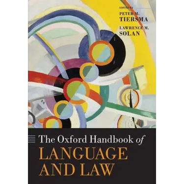 The Oxford Handbook of Language and Law