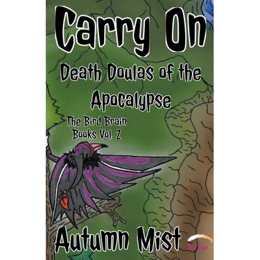 Carry On: Death Doulas of the Apocalypse