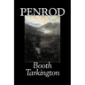 Penrod by Booth Tarkington, Fiction, Political, Literary, Classics