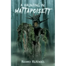 A Haunting in Mattapoisett