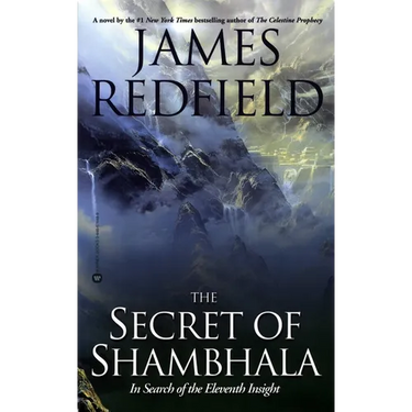 The Secret of Shambhala: In Search of the Eleventh Insight