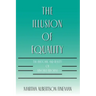 The Illusion of Equality: The Rhetoric and Reality of Divorce Reform