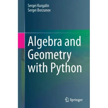 Algebra and Geometry with Python