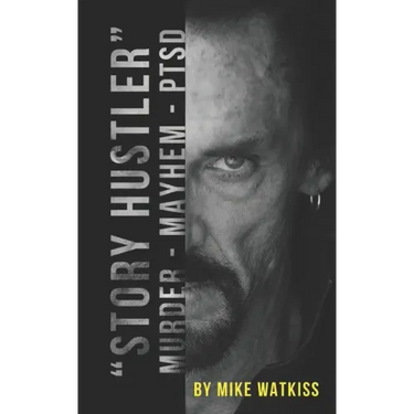 Story Hustler: Murder-Mayhem-PTSD
