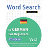 Word Search in German for Beginners - It's Easy! Vol.1 - Delta Classics - Find 2000 Cleverly Hidden Words: A Fun Language Activity - Includes Bonus Ga