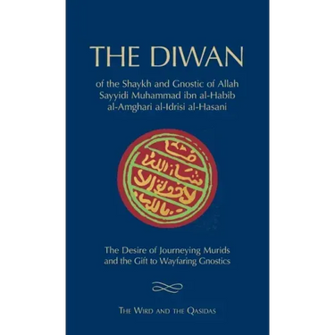 The Diwan of Shaykh Muhammad ibn al-Habib: The Wird and the Qasidas