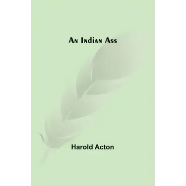 An Indian Ass
