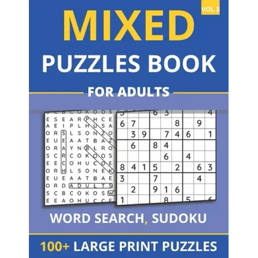 Mixed Puzzles Book For Adults - Word Search, Sudoku: 100+ Large Print Puzzles For Adults & Seniors (Vol 3)