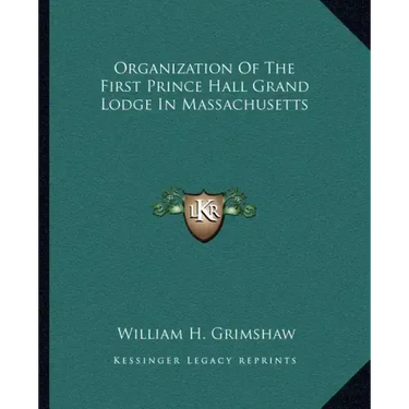 Organization of the First Prince Hall Grand Lodge in Massachusetts