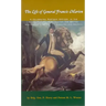 The Life of General Francis Marion: A Celebrated Partisan Officer, in the Revolutionary War, Against the British and Tories in South Carolina and Geor