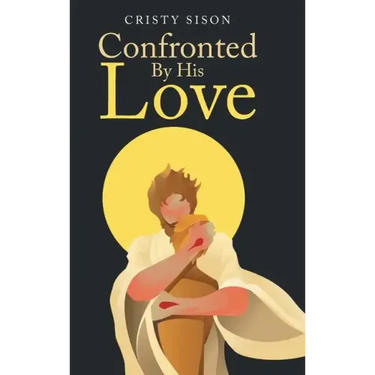 Confronted By His Love