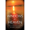 Windows to Heaven