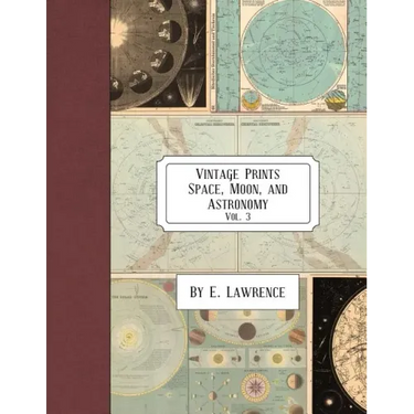 Vintage Prints: Space, Moon, and Astronomy: Vol. 3