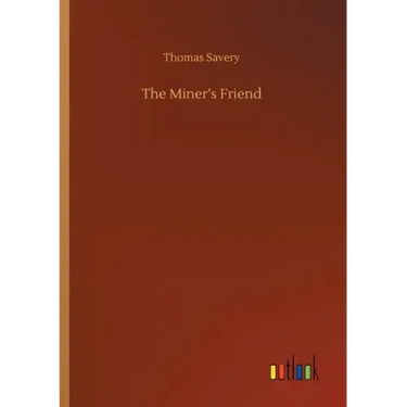 The Miner's Friend
