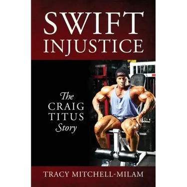 Swift Injustice: The Craig Titus Story