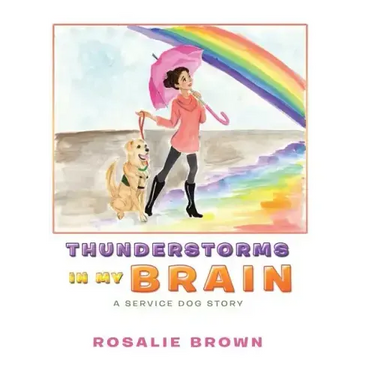 Thunderstorms in My Brain: A Service Dog Story
