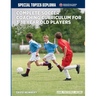 Complete Soccer Coaching Curriculum for 3-18 year old players - volume 2