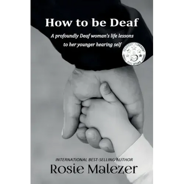 How to be Deaf